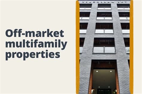 off market multifamily properties.